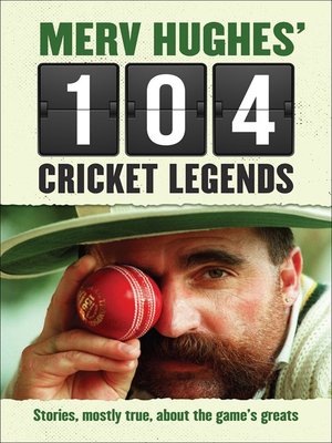 cover image of Merv Hughes' 104 Cricket Legends
